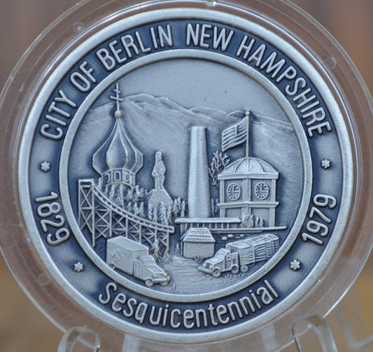 Berlin NH 150th Anniversary Medal - Sterling Silver - Berlin New Hampshire Town Medal 1979
