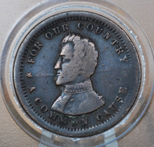 1862 - 1865 Civil War Token - Common Cause - Now and For Ever - For Our Country - Great Condition - Civil War Token / Coin