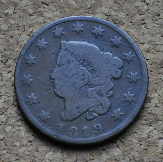 1819 Matron Head Large Cent - G (Good) Condition / Grade - US Large Cent - 1819 Coronet Liberty Head Cent - 1819 Large Date Variety