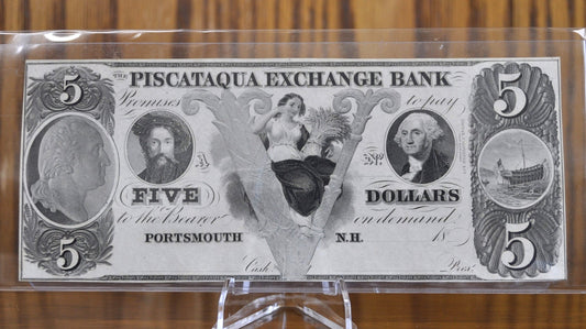 1840s to 1860s Piscataqua Exchange Bank 5 Dollar Paper Banknote, Portsmouth NH - Uncirculated - Five Dollar Note Portsmouth New Hampshire