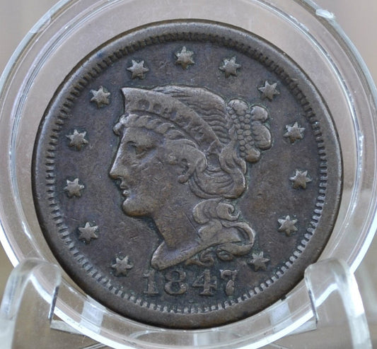 1847 Braided Hair Large Cent - Choose by Grade / Condition - 1847 Coronet Cent - 1847 US Large Cent - Braided Hair 1839 to 1857