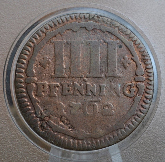 1762 German States 4 Pfennig - Great Details / Condition - Rarer Coin, low mintage of what is known - Four Pfennig 1762 Germany